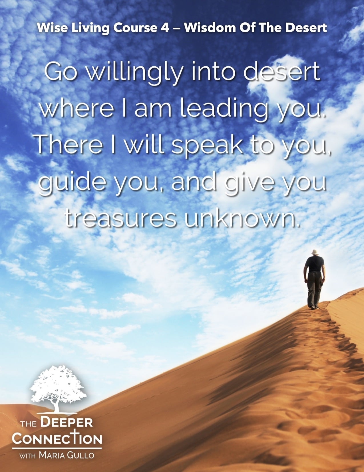 Wise Living Course 4 – Wisdom Of The Desert